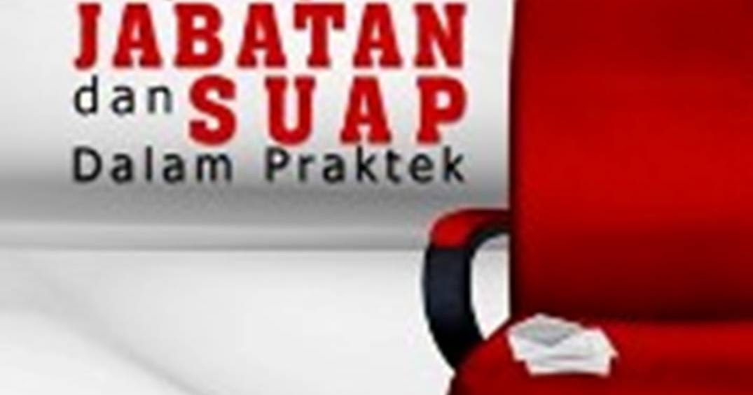 Tak Ada Yang Lolos dari Suap Promosi Jabatan