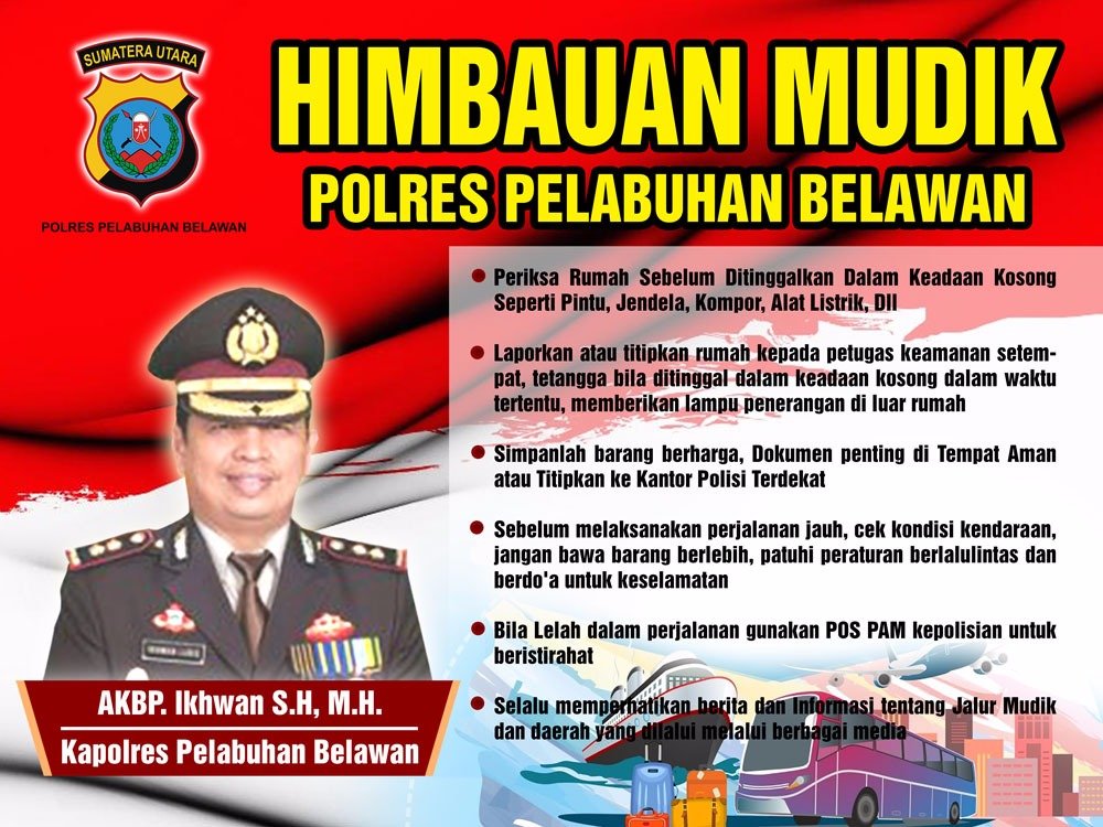 Ini Himbauan Mudik Kapolres Belawan Kepada Masyarakat