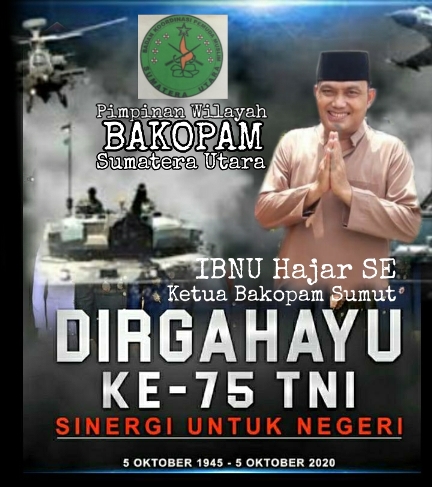HUT Ke 75 TNI, Bakopam : TNI Bersinergi Milik Rakyat dan Untuk Rakyat