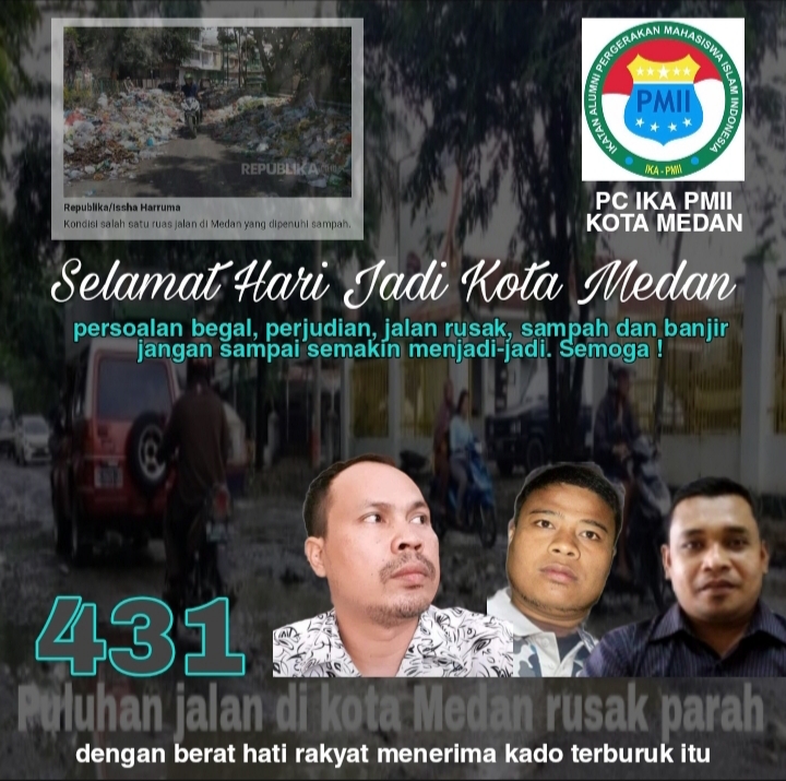 Harlah Kota Medan ke 431,Â  PC IKA PMIIÂ  : Semoga Persoalan Begal, Perjudian, Jalan Rusak dan Banjir Jangan Sampai Menjadi-Jadi
