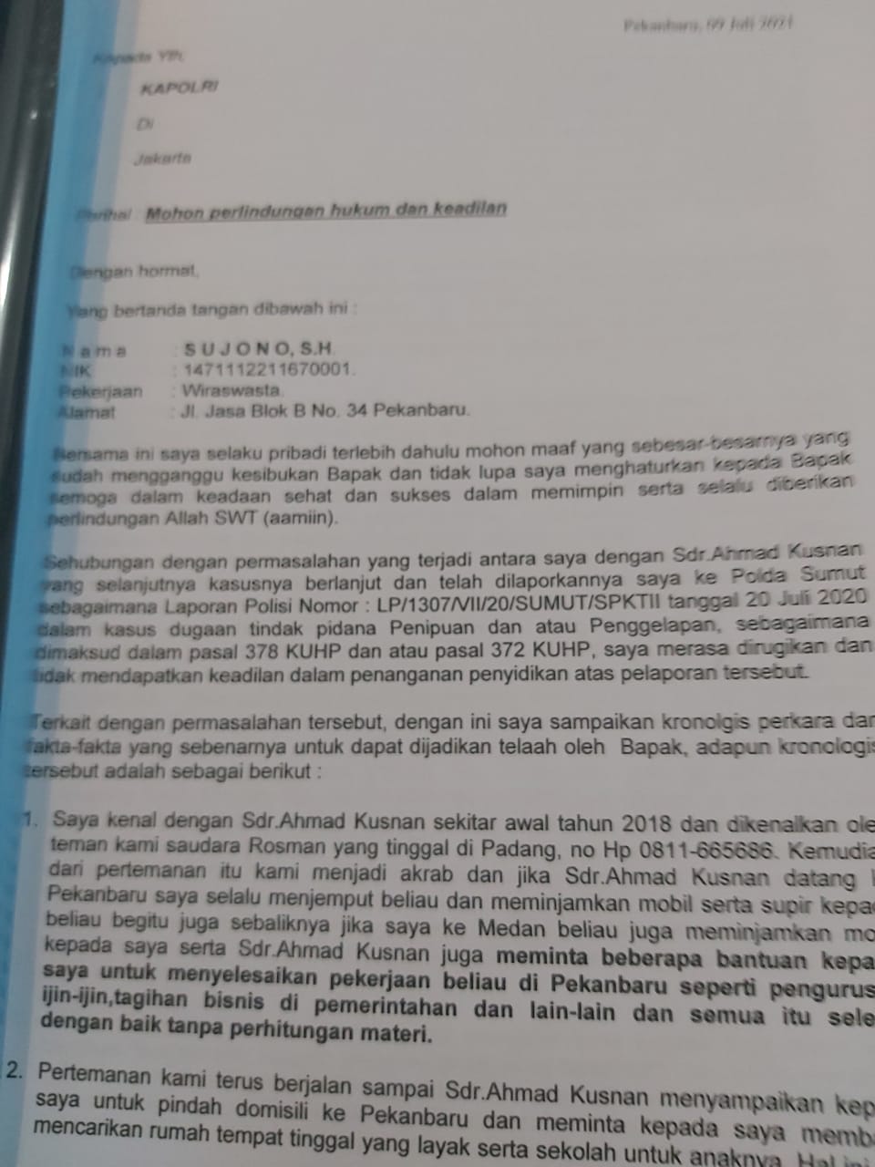 Sujono Dizholimi dan Dilaporkan Kasus Penipuan dan Penggelapan Minta Tolong ke Kapolri, Kapoldasu dan Kabid Propam