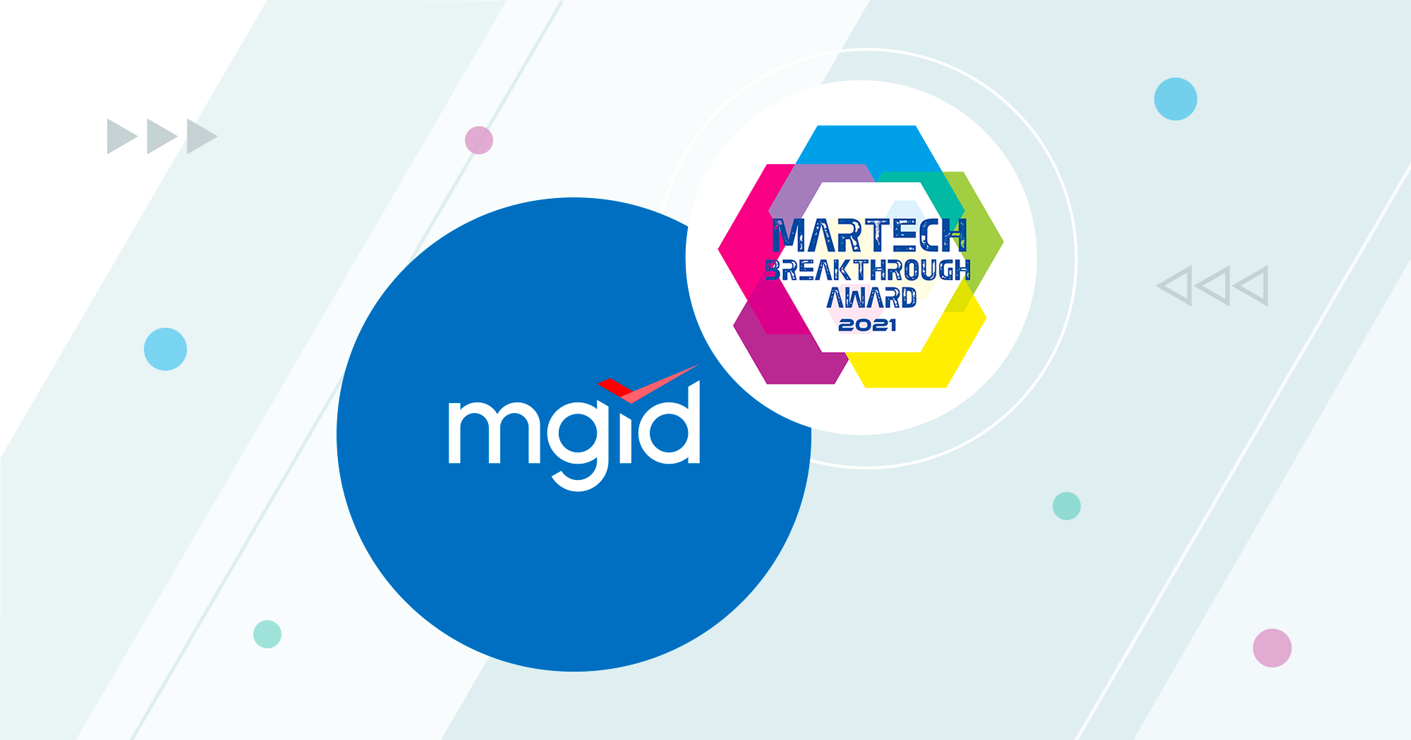 MGID Dinobatkan Sebagai â€œSolusi AdTech Keseluruhan TerbaikÂ Tahun 2021â€Â oleh MarTech Breakthrough Awards
