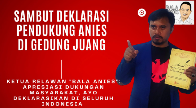 Dukungan Capres Mengalir, Bala Anies: Wajar Anies Berprestasi!
