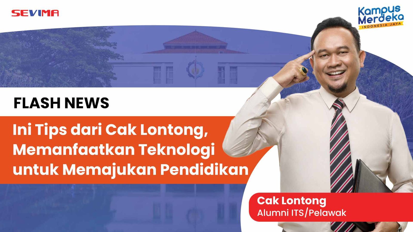 Cak Lontong Berbagi Tips Memajukan Pendidikan dengan Teknologi