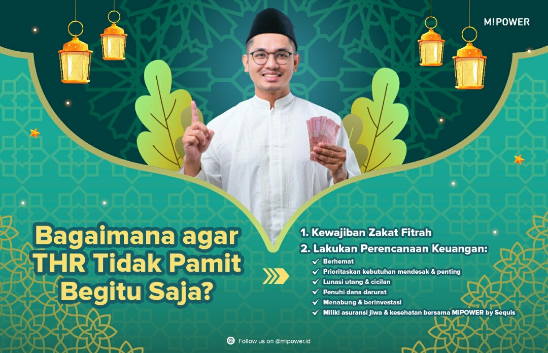 Tips Kelola THR dari MiPOWER by SequisÂ Â Agar Tidak Pamit Begitu Saja