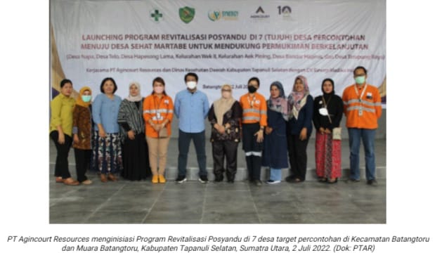 Agincourt Resources Inisiasi Program Revitalisasi Posyandu, Tingkatkan Kualitas Kesehatan Masyarakat Tapanuli Selatan