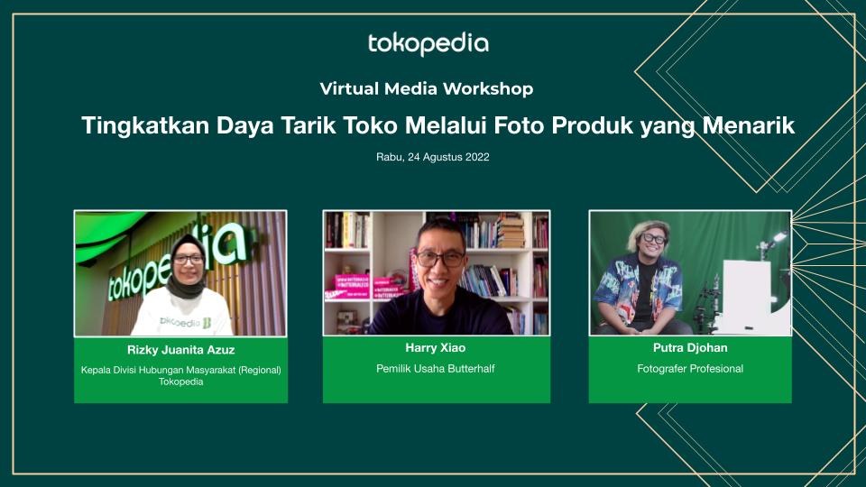 Tokopedia Bagikan Tips Tingkatkan Daya Tarik Toko Lewat Foto Produk yang Menarik