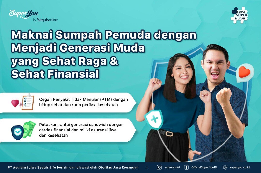 Maknai Sumpah Pemuda dengan Sehat Raga dan Sehat Finansial