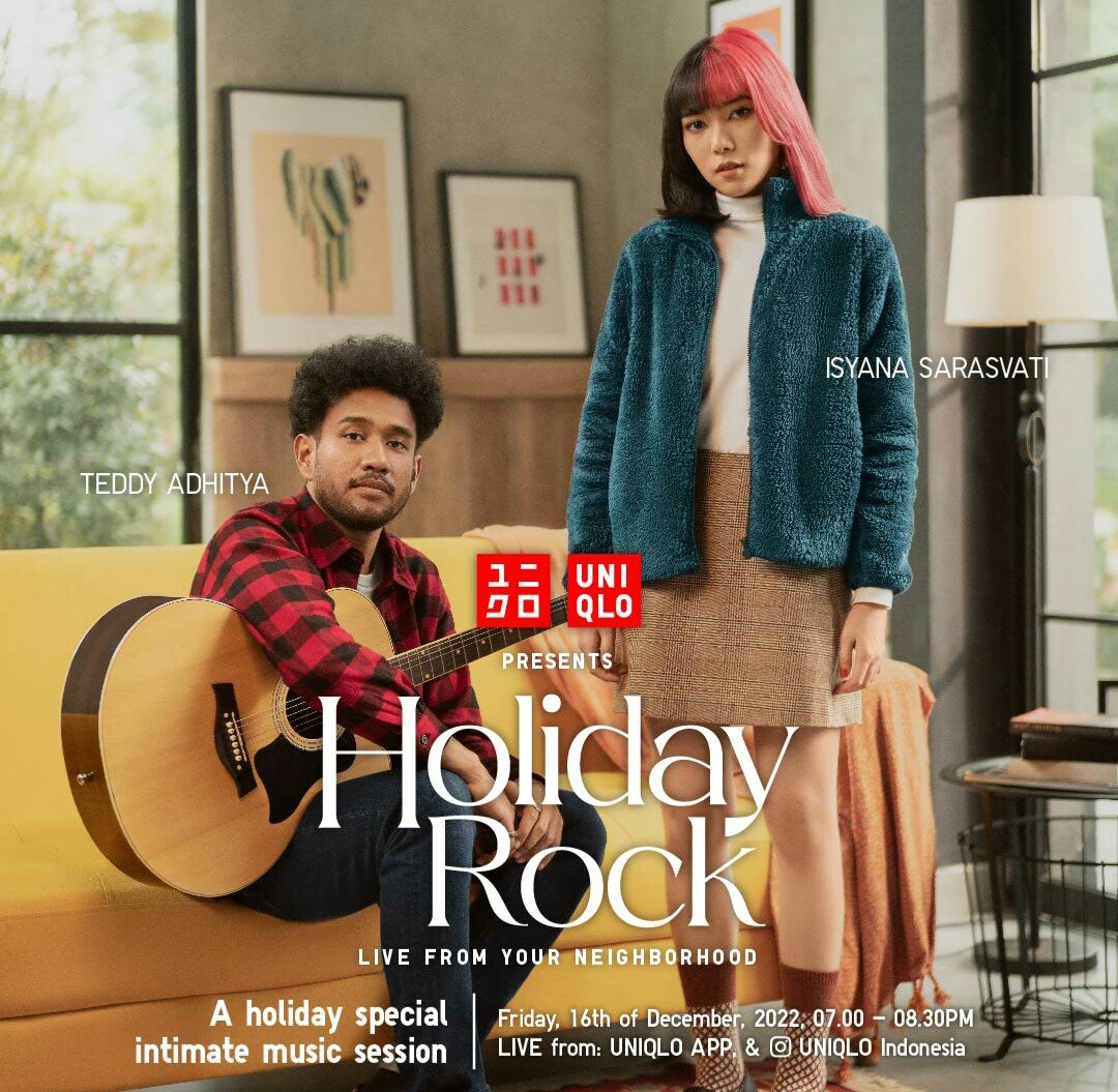 UNIQLO Mempersembahkan â€œHoliday Rock Online Music Concert Live From Your Neighborhoodâ€ Bersama Isyana Sarasvati dan Teddy Adhitya Untuk Temani Hangatnya Kebersamaan di Momen Liburan Akhir Tahun