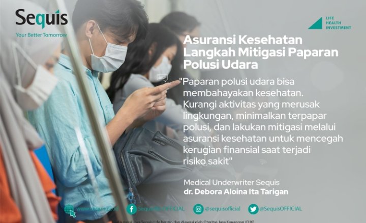 Asuransi Kesehatan Langkah Mitigasi RisikoÂ Â Akibat Paparan Polusi UdaraÂ 