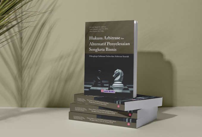 Farid Wajdi Terbitkan Buku â€œHukum Arbitraseâ€ ,Arbitrase, Forum Penyelesaian Sengketa Komersial
