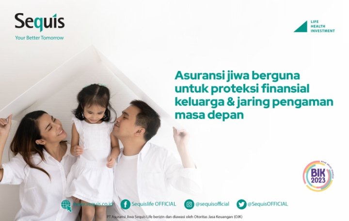 Alasan Sequis Selalu Menyuarakan Pentingnya Asuransi Jiwa