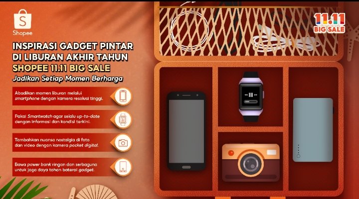 Inspirasi Gadget Pintar di Liburan Akhir Tahun: Jadikan Setiap Momen Berharga Bersama Shopee 11.11 Big Sale
