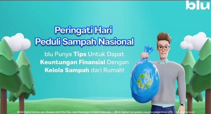 Peringati Hari Peduli Sampah Nasional, blu Punya Tips Untuk Dapat Keuntungan Finansial Dengan Kelola Sampah dari Rumah!
