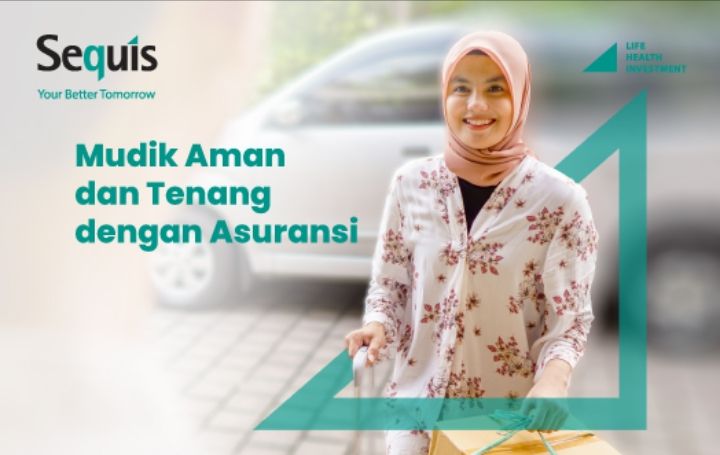 Tips Persiapan Mudik dari Sequis:  Persiapkan Bujet Mudik, Keamanan Kendaraan, dan Berasuransi