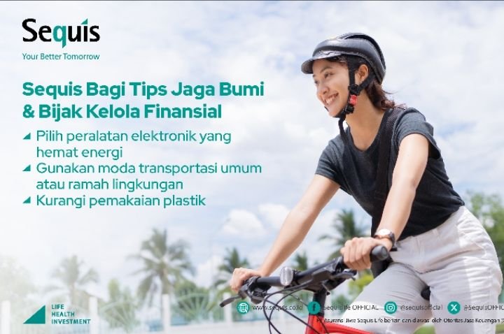 Sequis Bagi Tips Cara Jaga Bumi Sekaligus Bijak Kelola Finansial