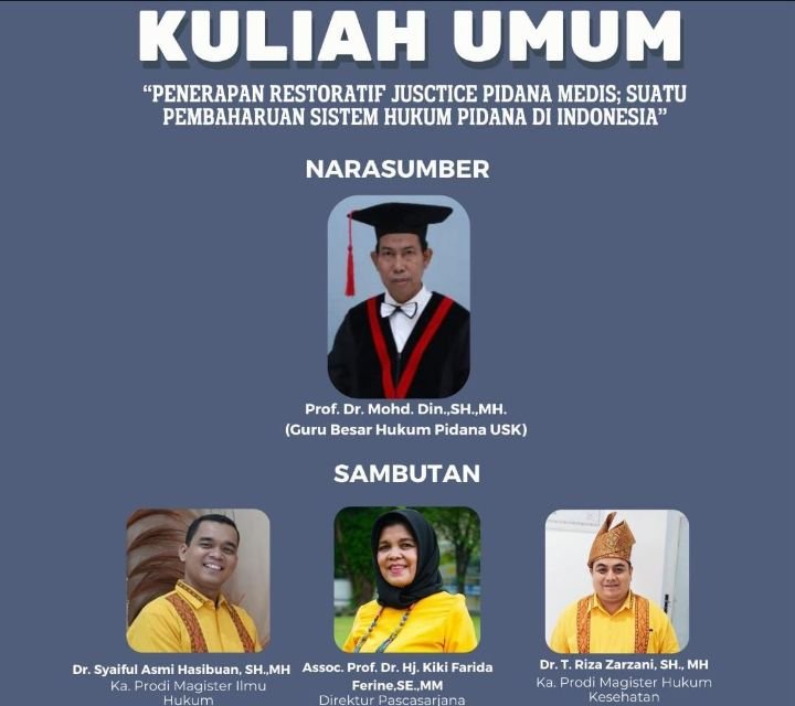 Prodi Magister Hukum Kesehatan dan Magister Ilmu Hukum UNPAB Gelar Kuliah Umum Tentang Penerapan Restoratif Justice Pidana Medis