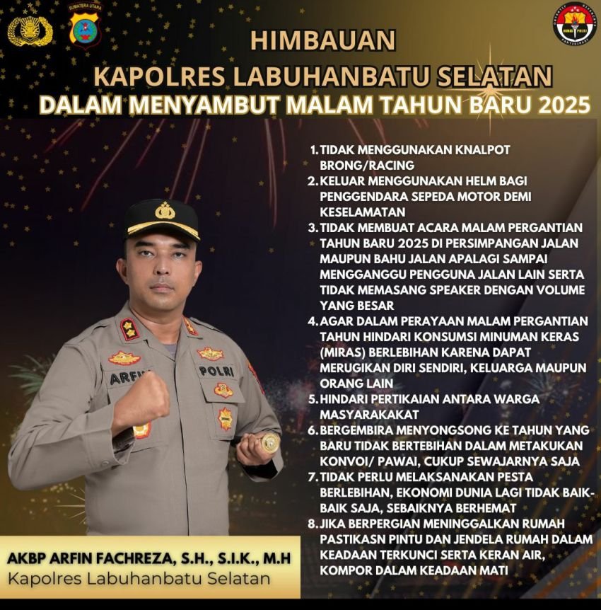 Sambut Malam Tahun Baru 2025, Ini Himbauan Kapolres Labusel AKBP Arfin Fachreza Kepada Masyarakat