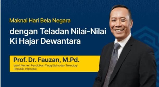 Di Hari Bela Negara, Wakil Menteri Pendidikan Tinggi Prof. Fauzan Ajak Mahasiswa Teladani Ki Hajar Dewantara