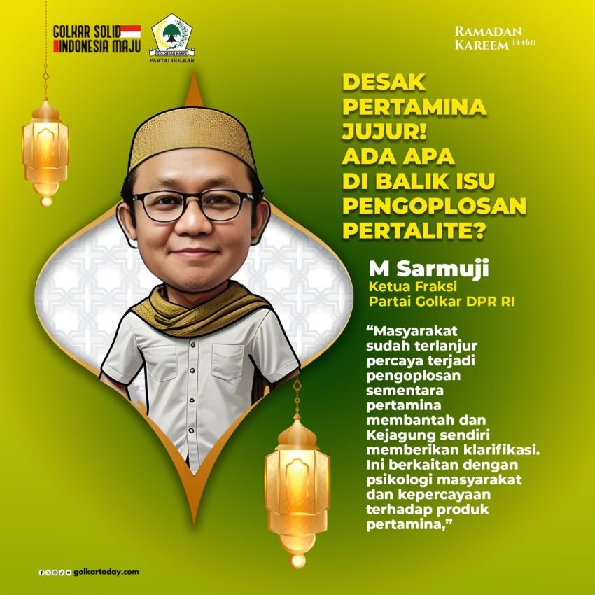 Sekjen Partai Golkar Sarmuji Desak Pertamina Jujur! Ada Apa di Balik Isu Pengoplosan Pertalite?