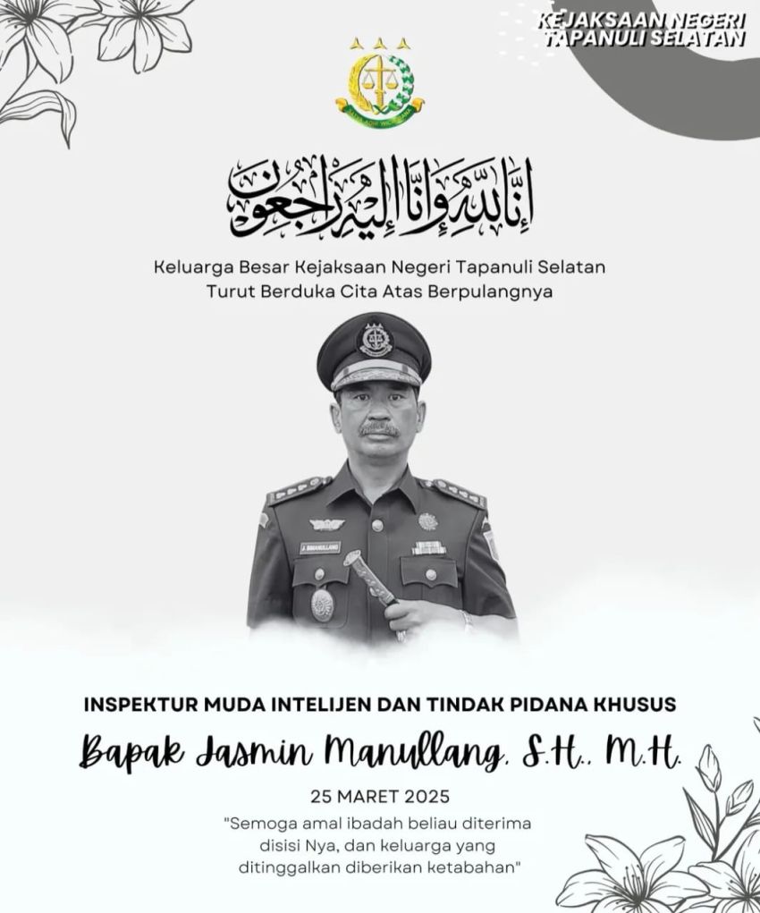 Mantan Kajari Padangsidimpuan, Jasmin Manullang Tutup Usia: Mengenang Perjalanan dan Dedikasinya dalam Penegakan Hukum