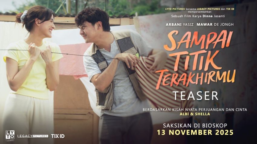 Teaser Film Sampai Titik Terakhirmu Tunjukkan Kedalaman Emosi Cinta dan Perjuangan Albi dan Shella Yang Akan Membuat Penonton Terharu