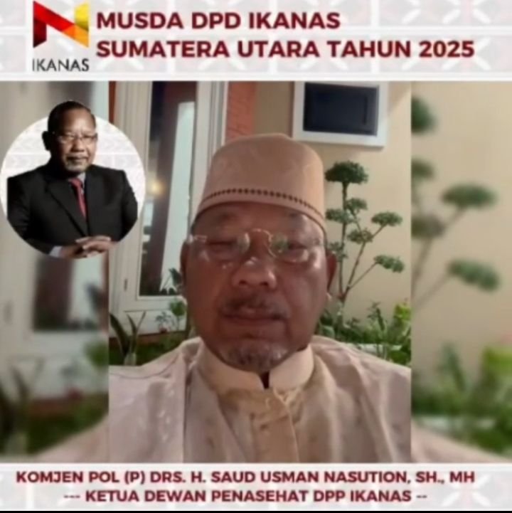 KOMJEN POL (PURN) H. SAUD USMAN NASUTION DIPASTIKAN HADIR DI MUSDA IKANAS SUMUT 2025!