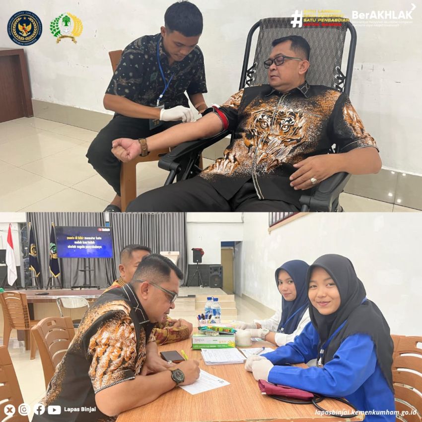 Satu Semangat Untuk Sesama : LAPAS Binjai Gelar Donor Darah Peringati Hari' Bakti Kemenimipas