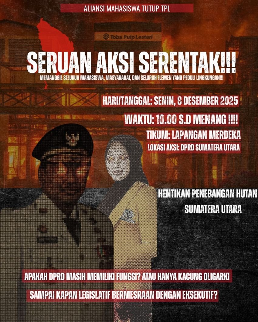 ALIANSI MAHASISWA SERUKAN AKSI TOLAK TPL DAN PENEBANGAN HUTAN SUMUT