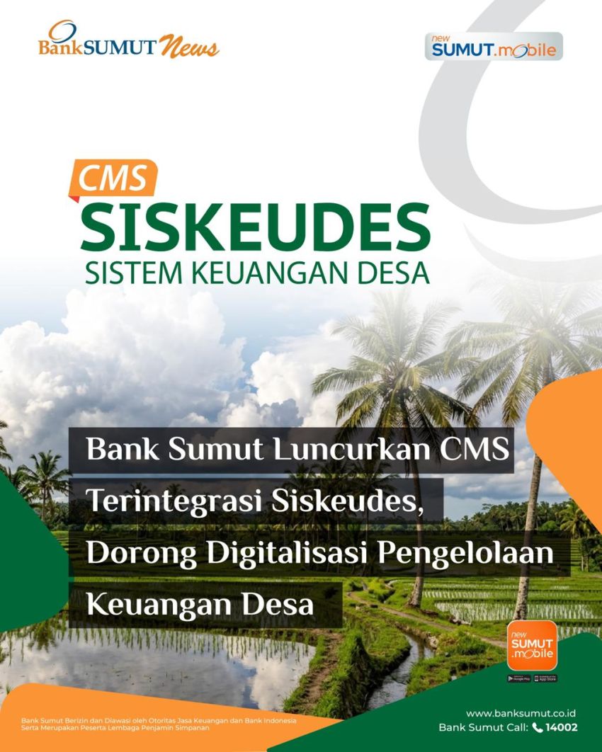 Bank Sumut Luncurkan CMS Terintegrasi Siskeudes, Dorong Digitalisasi Pengelolaan Keuangan Desa