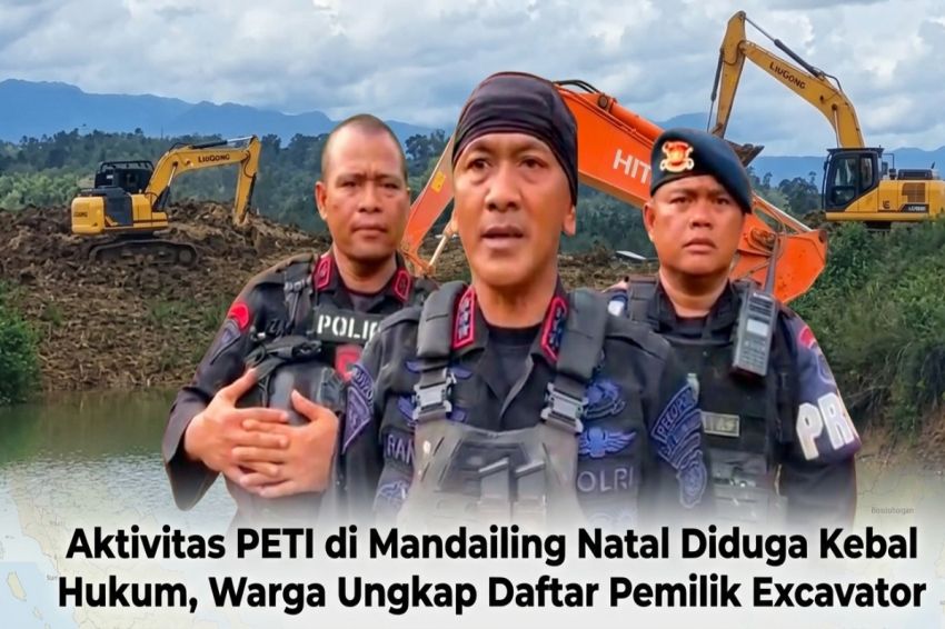 Tambang Emas Ilegal Madina Bagaikan Dracin, Daftar Nama Terungkap, Haruskah Menunggu Perintah "KAPOLRI"