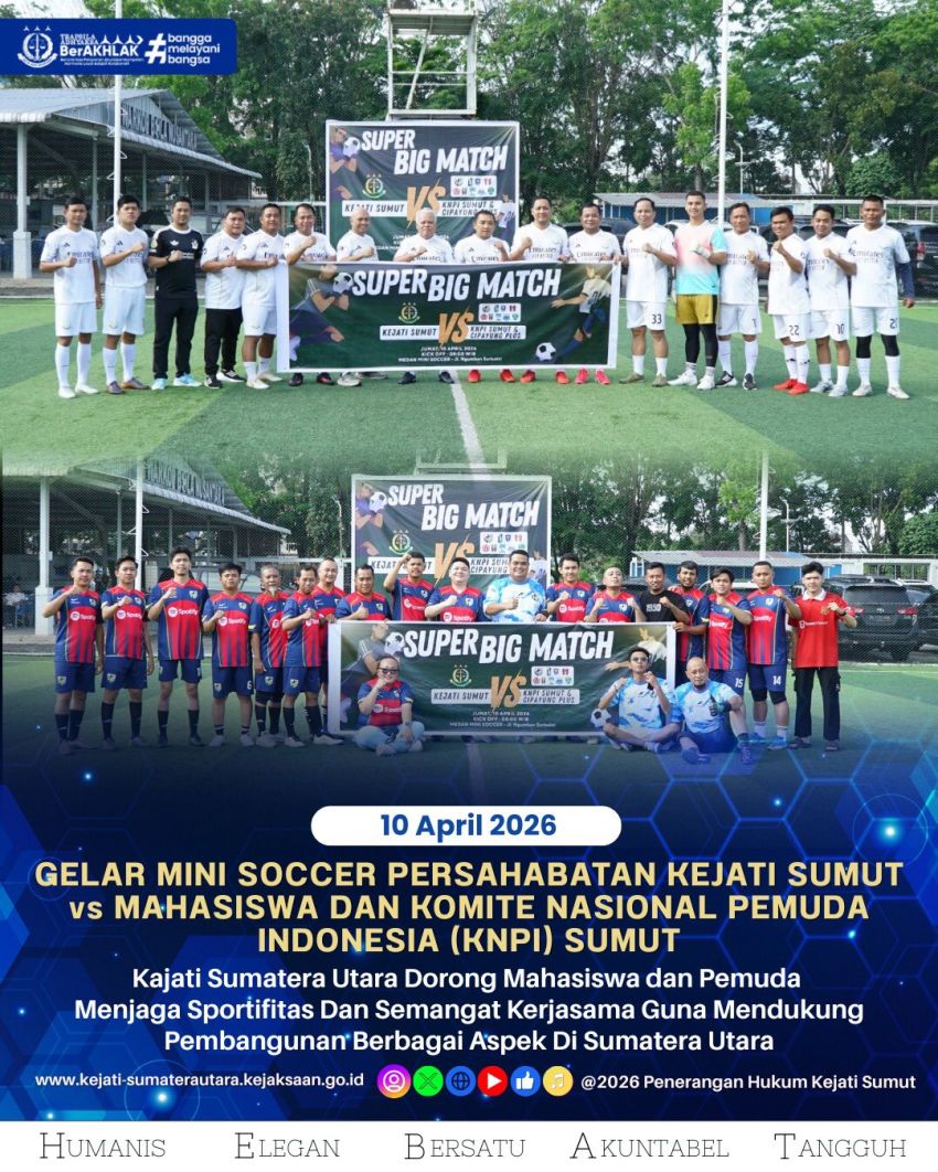 Kejati Sumut Gelar Mini Soccer Persahabatan Bersama Cipayung Plus dan KNPI