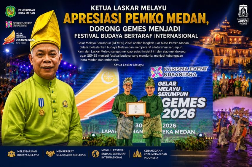 Ketua Laskar Melayu Apresiasi Pemko Medan, Dorong GEMES Menjadi Festival Budaya Bertaraf Internasional