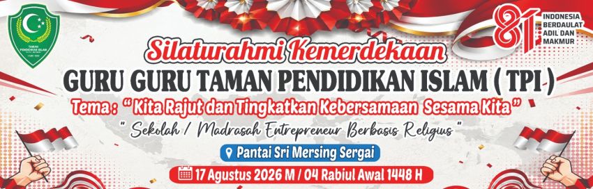 Ketua I dan II TPI Medan H. Ikrom Helmi Nasution: Silaturahmi Kemerdekaan Perkuat Kebersamaan Guru dan Majukan Pendidikan