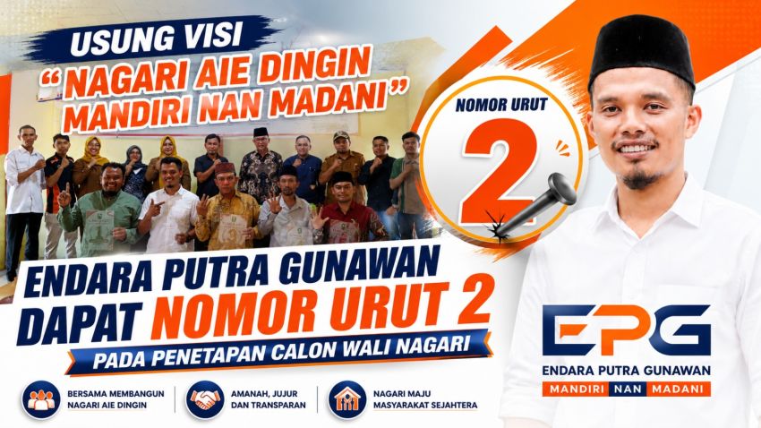 Usung Visi Nagari Aie Dingin Mandiri Nan Madani, Endara Putra Gunawan Dapat Nomor Urut 2 pada Penetapan Calon Wali Nagari.