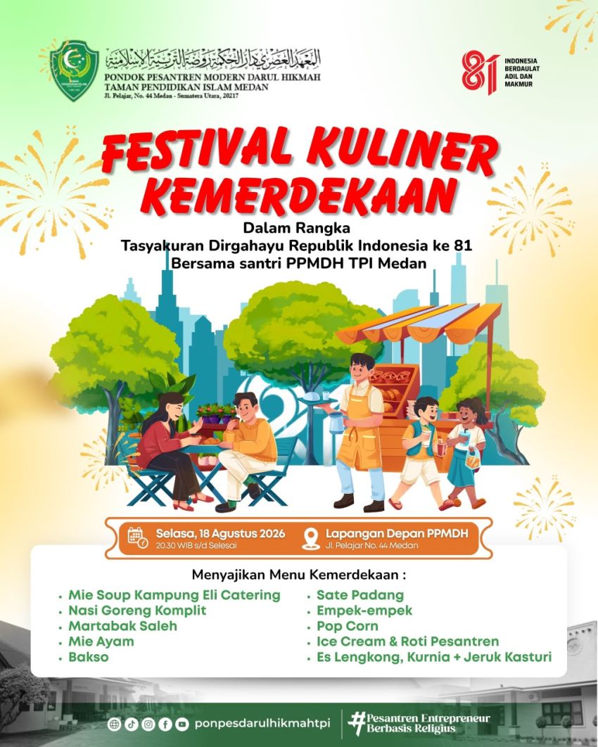 Malam Ini, Pondok Pesantren Darul Hikmah TPI Medan Gelar Festival Kuliner Kemerdekaan Sambut HUT RI ke-81