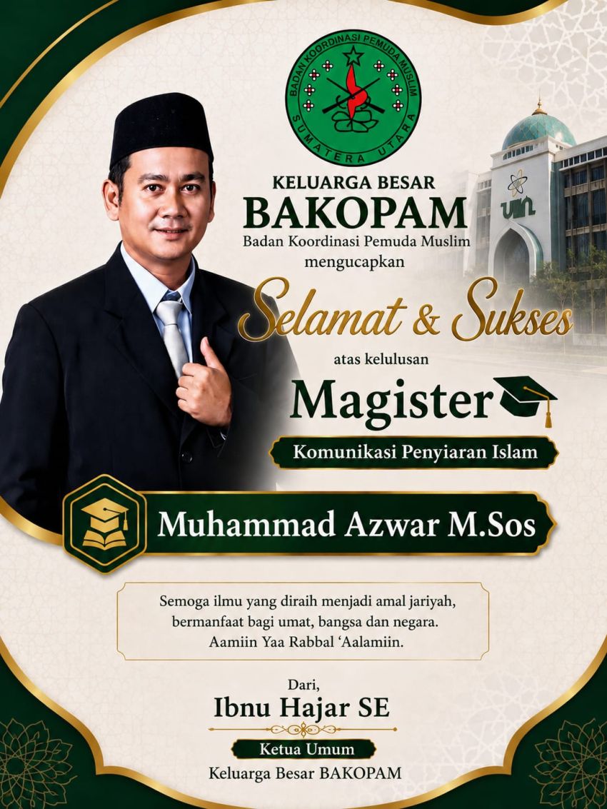 BAKOPAM Sumut Ucapkan Selamat atas Kelulusan Magister Muhammad Azwar M.Sos