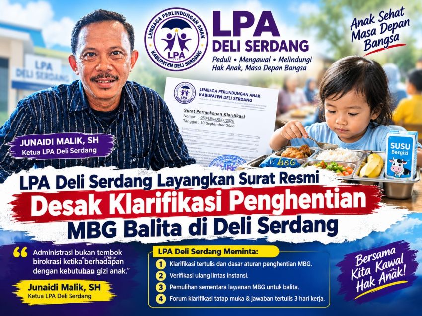 LPA Deli Serdang Layangkan Surat Resmi Desak Klarifikasi Penghentian MBG Balita di Deli Serdang
