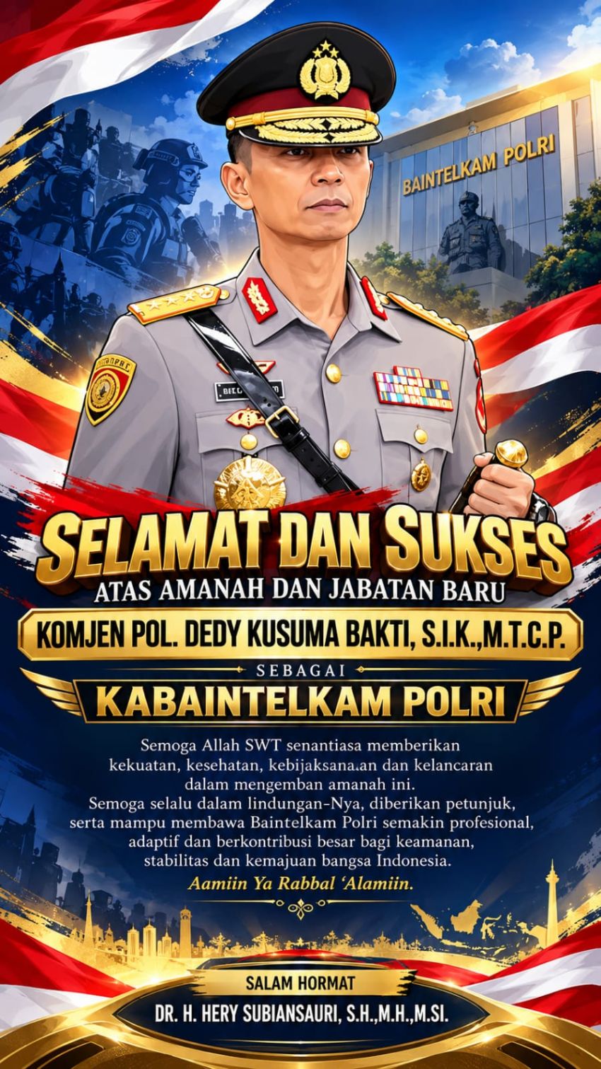 Hery Subiansauri Ucapkan Selamat Sukses Kepada Komjen Pol. Dedy Kusuma Bakti, S.I.K., M.T.C.P. Resmi Menjabat sebagai Kabaintelkam Polri