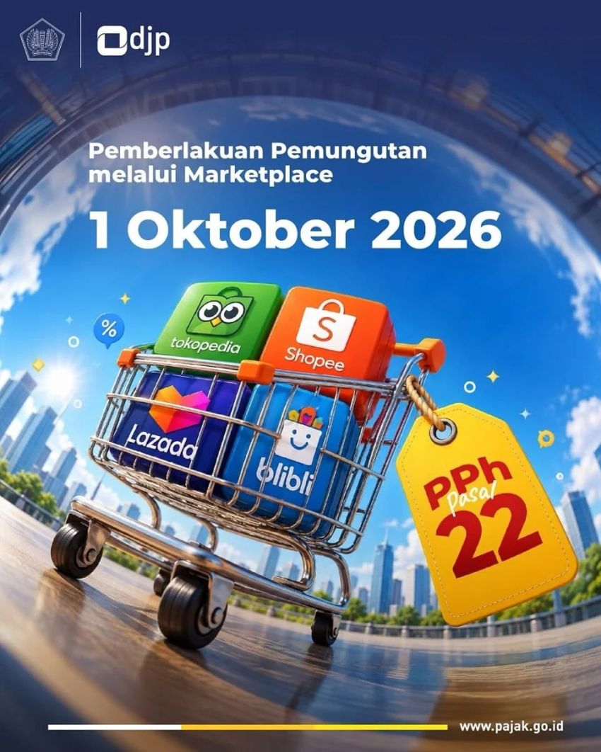 DJP Resmi Terapkan PPh Pasal 22 Marketplace Per 1 Oktober 2026