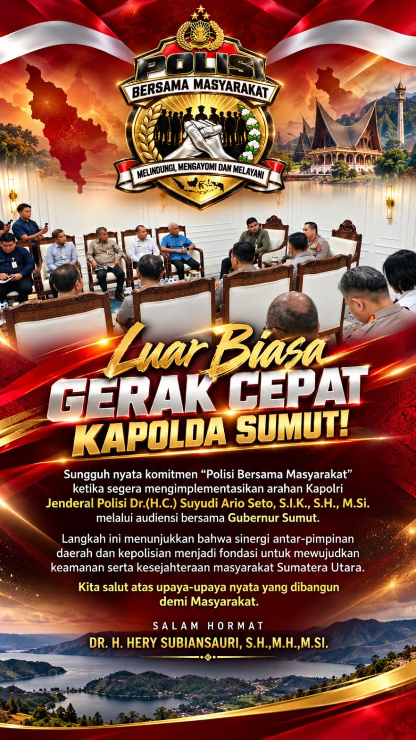Gerak Cepat Kapolda Sumut Tuai Apresiasi, Hery Subiansauri: Sinergi Polisi dan Pemerintah Kunci Keamanan Masyarakat